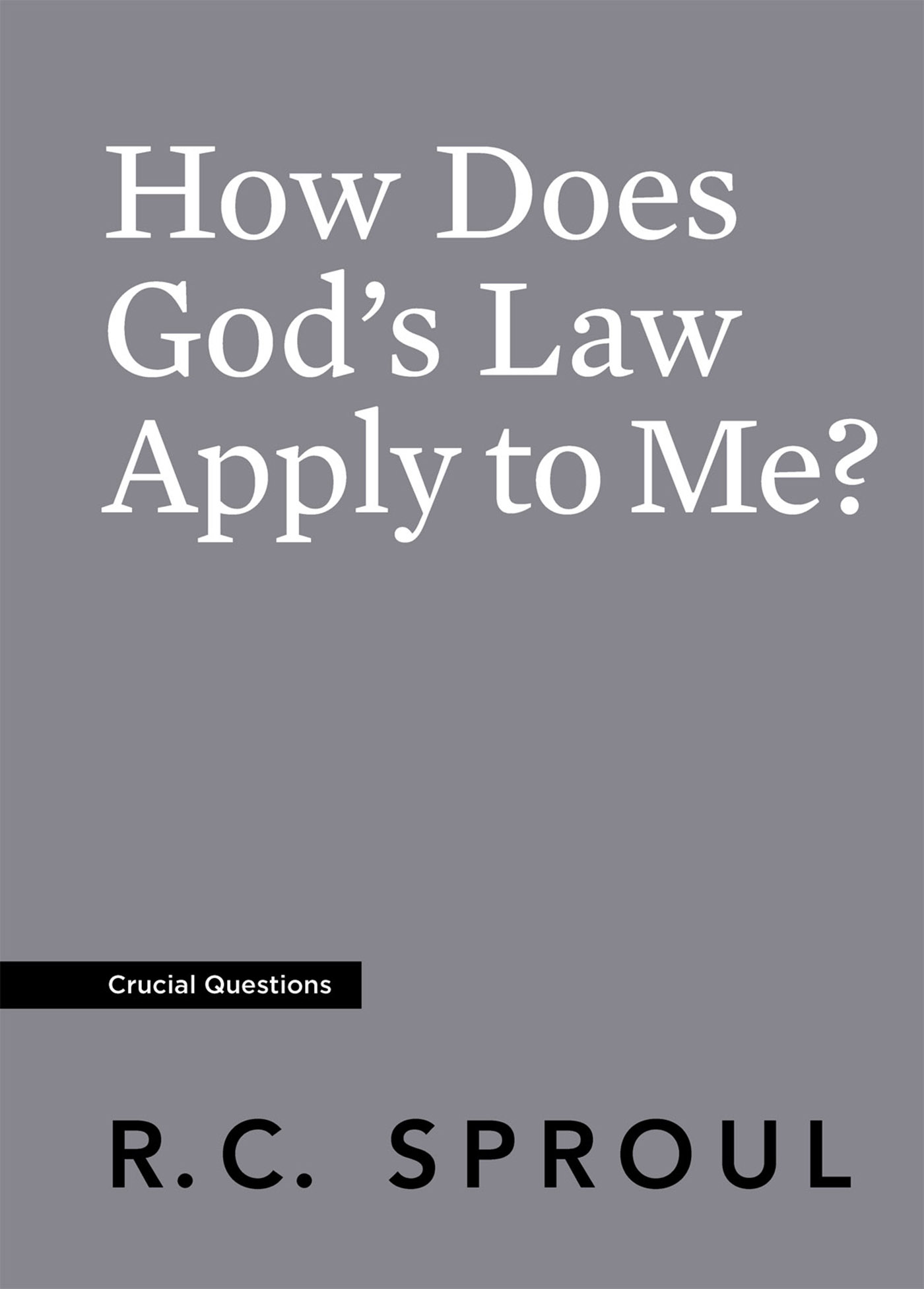 How Does God’s Law Apply to Me?