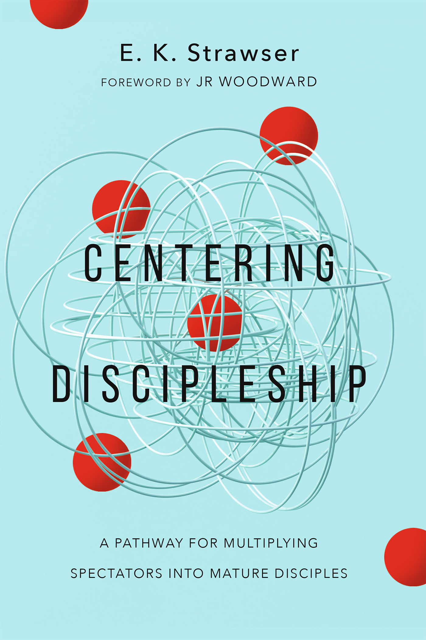 Centering Discipleship
